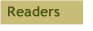Readers.